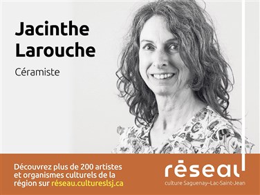 Jacinthe Larouche : Céramiste