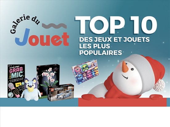 Top 10 des jeux et jouets les plus populaires