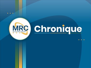 La MRC au cœur du développement local, territorial… et régional!