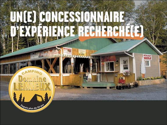 Camping Domaine Lemieux est à la recherche d'un concessionnaire