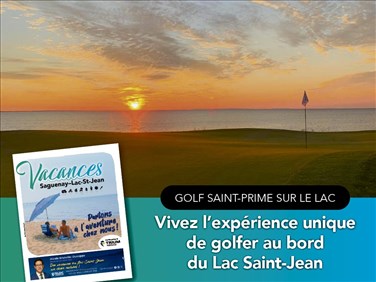 Vivez l’expérience unique de golfer au bord du Lac Saint-Jean