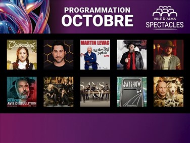 La programmation d'octobre de Ville d'Alma Spectacles