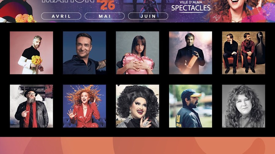 La programmation d'avril, mai et juin de Ville d'Alma Spectacles